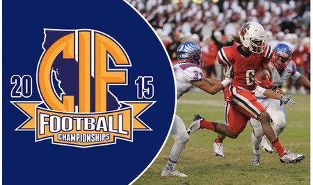 Final Scores: 2015 CIF State Football Championship Bowl Games