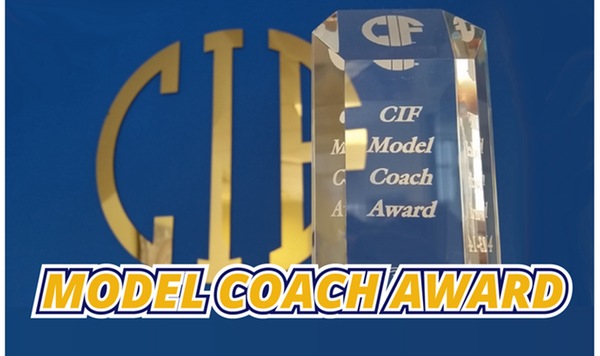 CIF Honors 2023-24 Model Coach Award Winners